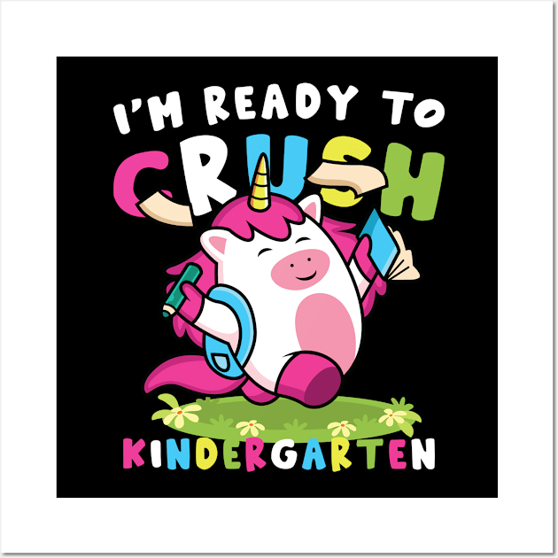 Back To School I'm Ready To Crush Kindergarten Wall Art by kevenwal